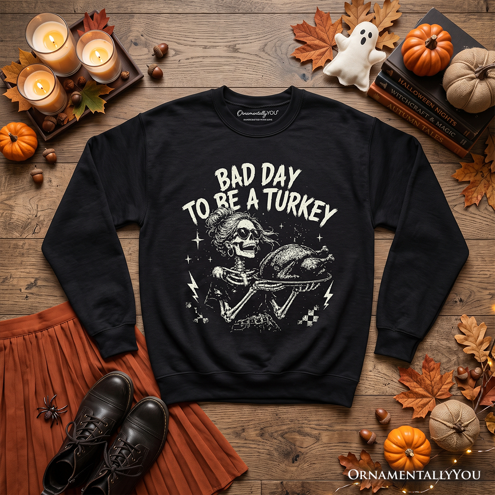 Bad Day to Be a Turkey Sweatshirt, Funny Vintage Thanksgiving Skeleton Sweater