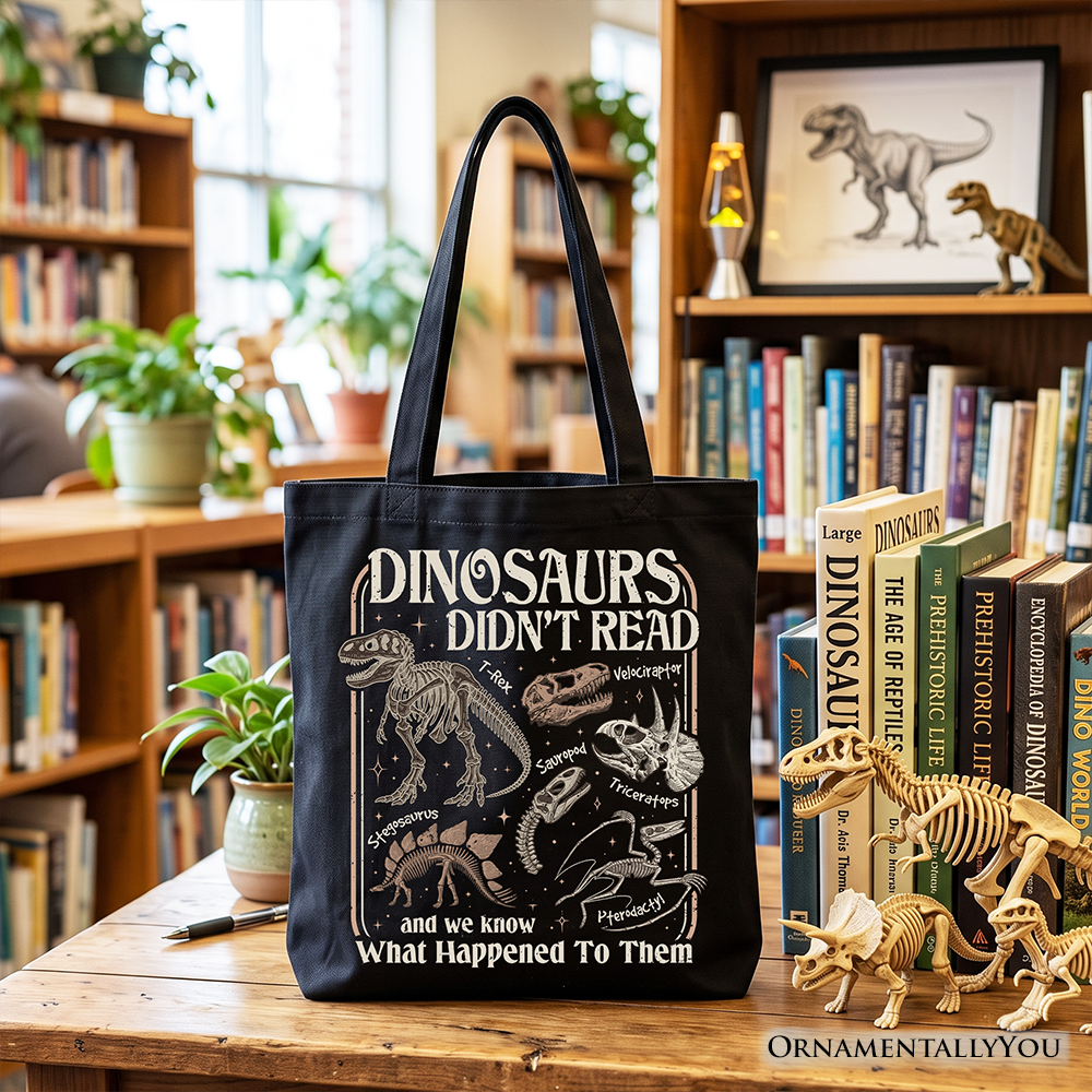 Dinosaurs Didn’t Read Tote Bag, Funny Gift Shopper for Book Lover and Librarian