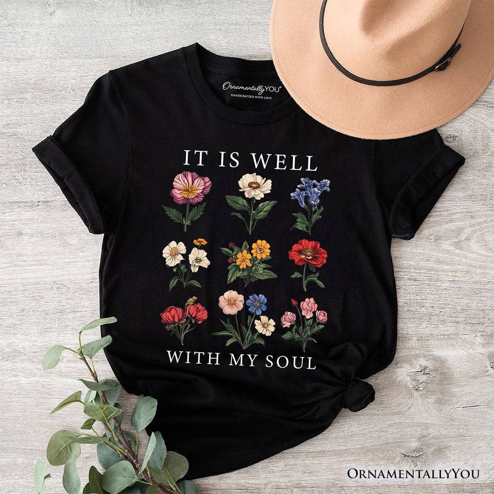 It Is Well With My Soul Christian Floral T-Shirt, Vintage Bible Verse Dark Tee