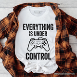 Everything Is Under Control Gamer T-Shirt, Funny Video Game Controller Tee