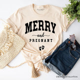 Merry and Pregnant T‑Shirt, Baby Announcement Christmas Tee for New Mom