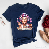 Respectfully Sassy Grandma T-Shirt, Funny Old Lady Tee for Sarcastic Nanas