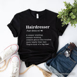 Hairdresser Definition T-Shirt, Funny Tee for Creative and Talented Stylists