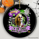 I’m the Ghost with the Most Babe Funny Horror Ornament