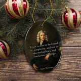 Wise Words of Isaac Newton Ornament, Truth In Simplicity Quote Gift and Keepsake
