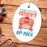 He Knows if You’ve Been Crabby or Nice Funny Vacation Theme Ornament, Christmas in July Decor