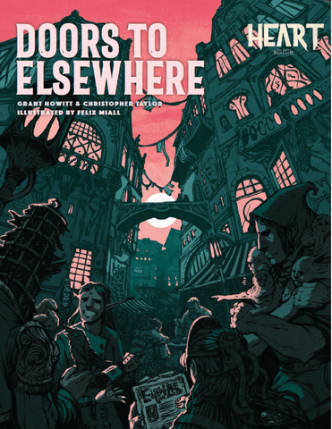 Heart: The City Beneath RPG - Doors to Elsewhere