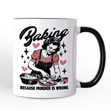 Baking Because Murder Is Wrong Anti-Valentine Personalized Mug, Funny Retro Kitchen Gift with Custom Name