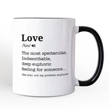 Love: Not My Problem Anymore Definition Personalized Mug, Sarcastic Gift for Exes with Custom Name