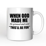 When God Made Me Christian Personalized Mug, Funny Faith Gift with Custom Name