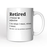 Custom Name Definition of Retired Gift, Funny Personalized Mug for Retiree