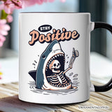 Stay Positive Funny Shark and Skeleton Personalized Mug, Mental Health Motivational Gift with Custom Name