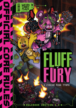 Fluff n' Fury RPG: Official Core Rules